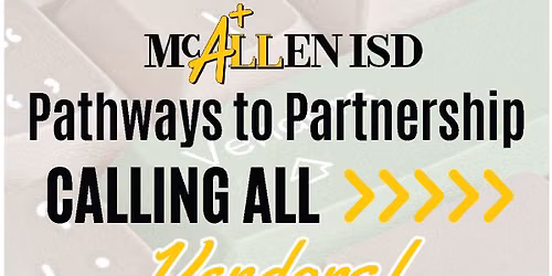 Pathways to Partnership with McAllen ISD
