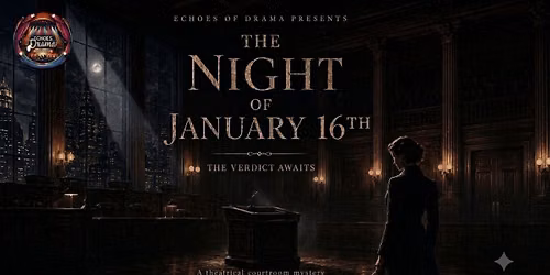 The Night of January 16th