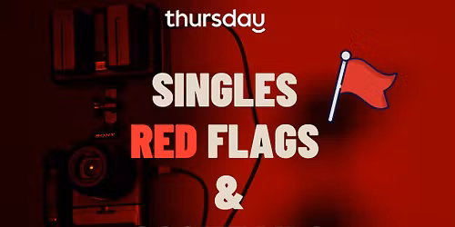THURSDAY | SINGLES RED FLAGS & DRINKS | WROCLAW