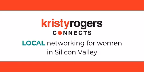 Networking for Women in SV  | connect & build your network to make sales