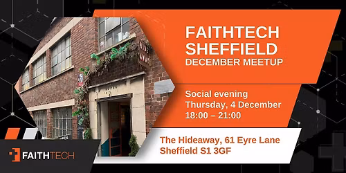 FaithTech Sheffield: December  meetup