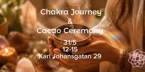 Chakra Journey & Cacao Ceremony