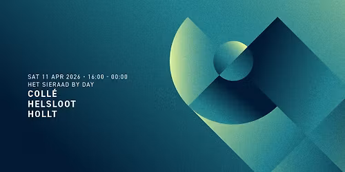 Het Sieraad by Day: Coll\u00e9 | Helsloot | Hollt