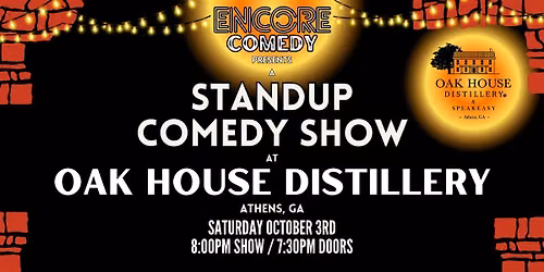 Standup Comedy at Oak House Distillery! (Athens, GA)