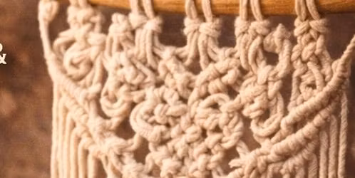 Macrame 101- beginners 