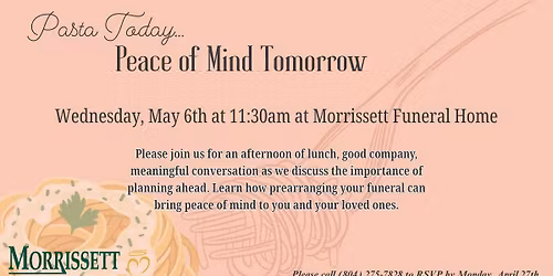Pasta Today, Peace of Mind Tomorrow