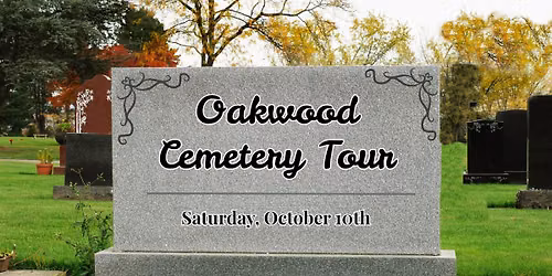 Coming Soon: Oakwood Cemetery Tour