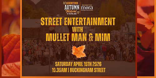 Street Entertainment with Mullet Man and Mim