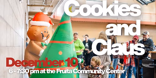 Cookies and Claus | Fruita Community Center