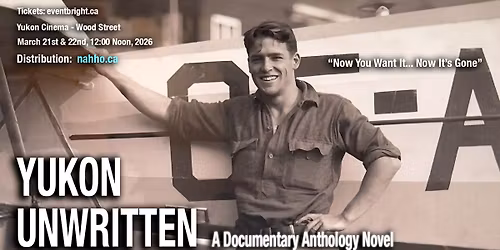 Yukon Unwritten: Premiere Screening