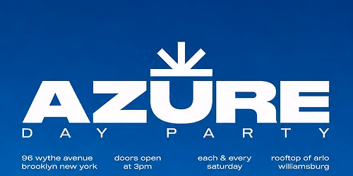 Azure Day Party October 3RD | Arlo Williamsburg Rooftop
