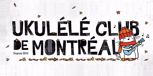 Soir\u00e9e Ukul\u00e9l\u00e9 Club De Montr\u00e9al