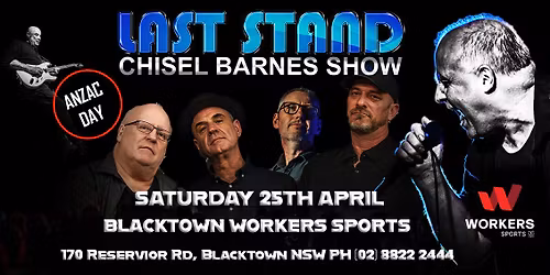 Last Stand - Blacktown Workers Sports 25-4-26