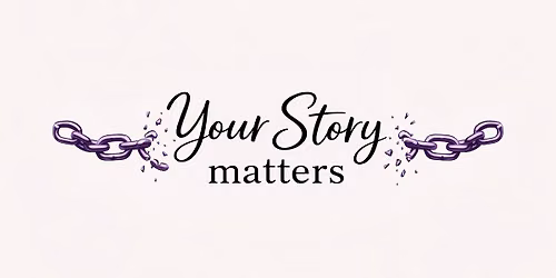 Your Story Matters: Wounds to Wisdom \ud83d\udc94\u2764\ufe0f\u200d\ud83e\ude79\ud83d\udc9c
