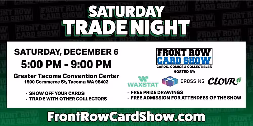 Trade Night at Front Row Card Show in Portland