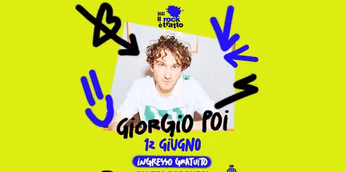 Il Rock \u00e8 Tratto Festival \/ Giorgio Poi \/ ingresso gratuito