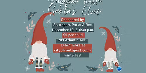 Supper with Santa\u2019s Elves