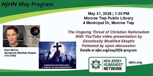NJHN May Program: Video and Open Discussion of The Ongoing Threat of Christian Nationalism