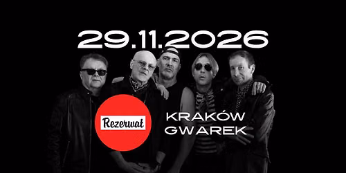 KONCERT REZERWAT | KRAK\u00d3W | GWAREK | 29.11.2026