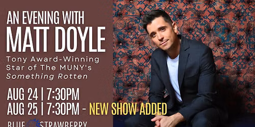 An Evening with Matt Doyle