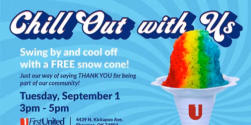 Chill Out with Us! Customer Appreciation (Kickapoo)