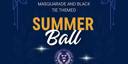 UOL POLITICS : MASQUARADE &amp; BLACK TIE SUMMER BALL 2026 \ud83e\udd42 TICKET INCLUDES ENTRY TO HEEBIE JEEBIES FOR THE AFTER PARTY! 