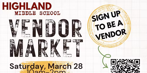 Highland Middle School Vendor Market