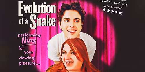 Evolution of a Snake: The Showgirl Experience