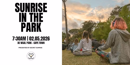 Sunrise in the Park | De Waal Park - Cape Town | Secret Sunrise Cape Town