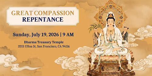 Develop Your Compassion: GuanYin Enlightenment Celebration in San Francisco
