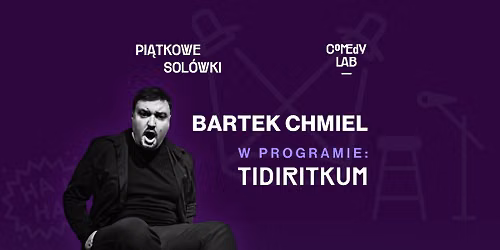 Stand-Up: Bartek Chmiel w Programie "Tidiritkum"