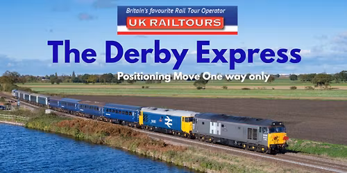 UK Railtours The Derby Express 