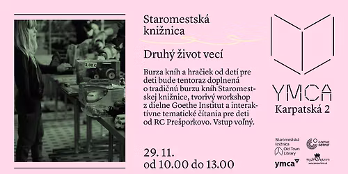 Druh\u00fd \u017eivot vec\u00ed | Burza kn\u00edh a hra\u010diek, tvoriv\u00fd workshop a \u010d\u00edta\u010dky pre deti v YMCA