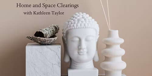 Out with the Old, In with the New: Home and Space Clearings