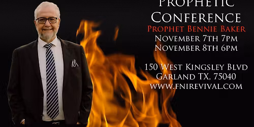 Prophetic Conference with Bennie Baker