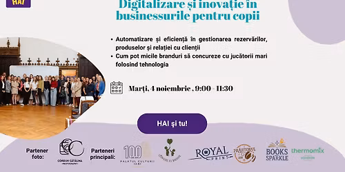 Digitalizare \u0219i inova\u021bie \u00een businessurile pentru copii - Palatul Culturii Ia\u0219i