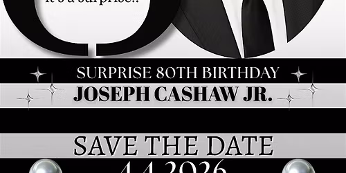 Surprise Party for Joseph C Cashaw Jr.