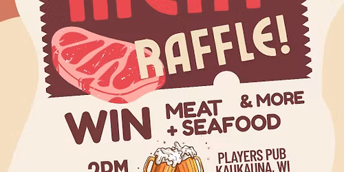 Ultimate Meat, Seafood, & MORE raffle! 