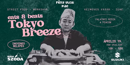 eats&beats: Tokyo Breeze \u2013 falatnyi \u00c1zsia a F\u00e9ny utcai piacon \ud83c\udf5c\ud83c\udfb6