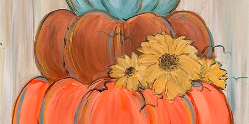 Paint and Sip: Pile of Fall Pumpkins