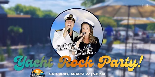 Yacht Rock Party with LUDY and his LADY!