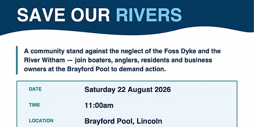 Brayford Pool Protest to save our Rivers.