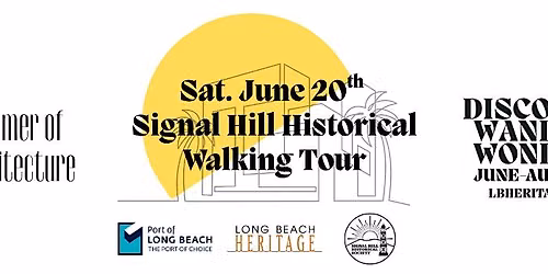 Summer of Architecture: Signal Hill Historic Walking Tour