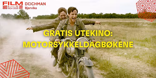 GRATIS UTEKINO: MOTORSYKKELDAGB\u00d8KENE \/ Film fra S\u00f8r 2025