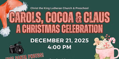 Carols, Cocoa and Claus: A Christmas Celebration