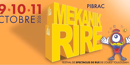 La Mekanik Du Rire 9, 10 et 11 octobre 2026