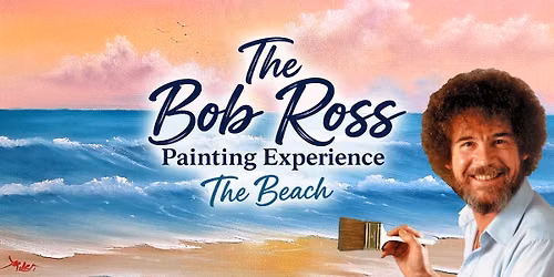 The Bob Ross Painting Experience - The Beach