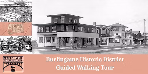 Burlingame Historic District Guided Walking Tour