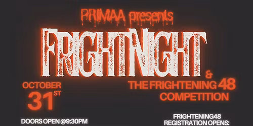 Primaa's FRIGHTNIGHT