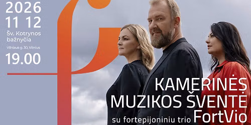 KAMERIN\u0116S MUZIKOS \u0160VENT\u0116 SU FORTVIO